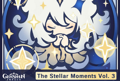 The Stellar Moments Vol. 4, Genshin Impact Wiki