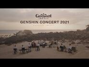 GENSHIN CONCERT 2021 - Melodies of an Endless Journey (Teaser 3)