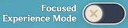 Focused Experience Mode available