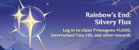Rainbow's End Silvery Flux