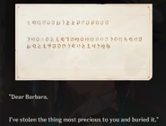 Threatening note from Missive of Cloud and Fog. It reads "To dear Miss Barbara, I have stolen and buried your most precious thing." (Spacing, capitalization, and punctuation added for legibility.) Note that this differs from the official English transcription.