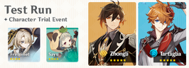 Test Run - Character Trial Event Zhongli Tartaglia Freminet Sayu