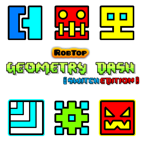 Geometry Dash Switch Edition, Geometry Dash Fan Ideas Wiki