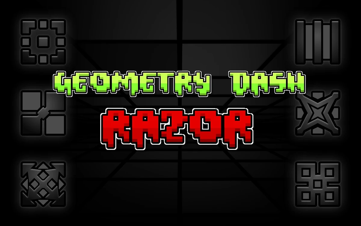 Geometry Dash RAZOR | Geometry Dash Fan Ideas Wiki | Fandom