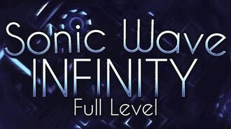 Sonic_Wave_Infinity_-FULL_LEVEL-_-Legendary_Extreme_Demon-_-_Geometry_Dash