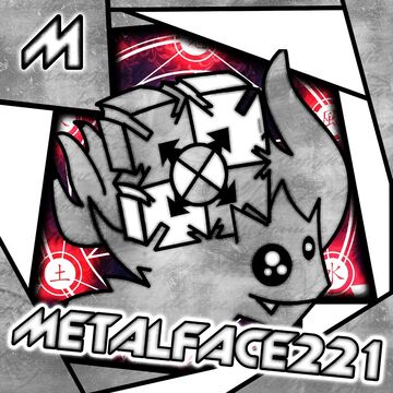 Metalface221 | Geometry Dash Fan Wiki | Fandom Metalface221 | Geometry Dash Fan Wiki | Fandom
