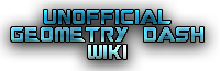 Unofficial Geometry Dash Wiki