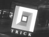 Trick