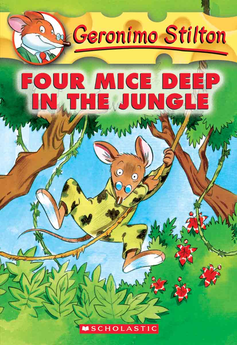 Four Mice Deep In The Jungle Geronimo Stilton Wiki Fandom
