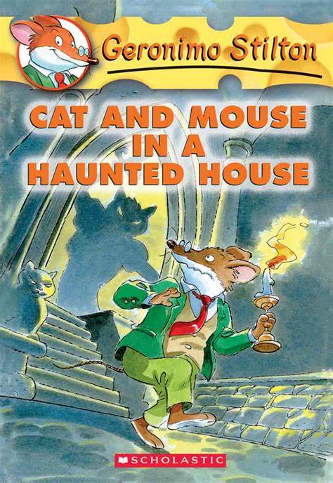 Cat and Mouse in a Haunted House, Geronimo Stilton Wiki