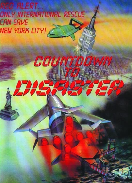 Countdown to Disaster (video) | Gerry Anderson Encyclopedia | Fandom