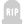RIP.png