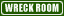 Wreck Room