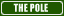 The Pole