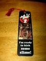 Ghostbusters II I'm Ready to Kick Some Slime bookmark (credit: ebay seller jeffsstuff8oqi)