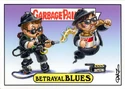 Garbage Pail Kids: Betrayal Blues - by Luis Diaz