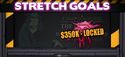 Stretch Goal #4 Grundel locked 4/11/16