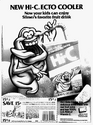 Ecto Cooler AD on Aug 27, 1989. Newspaper: "The Modesto Bee" - Aug 27, 1989. The whole paper can be found on google.