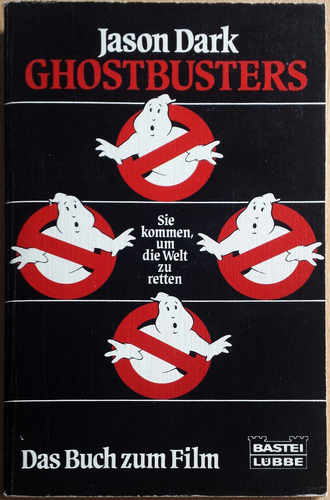 GhostbustersTheBookAboutTheMovieWrittenByJasonDarkPublishedByBasteiLubbeSc01