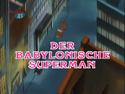 I Am the City / Der babylonische Superman