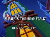 Slimer & the Beanstalk