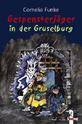 Die Gespensterjäger – in der Gruselburg