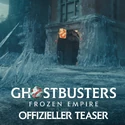 GhostbustersFrozenEmpireTeaserTrailerForATDEVideoCardForInstagram.jpg (617 KB) Promo Image Card of Ghostbusters: Frozen Empire Teaser Trailer for Austria and Germany