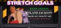 Stretch Goal #8 Roland Jackson Unlocked 4/13/16