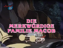 Loathe Thy Neighbor / Die merkwürdige Familie Macob