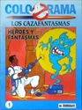 LosCazafantasmasBookHeroesYFantasmasSc01.png (306 KB) Colorama: 1 Héroes Y Fantasmas