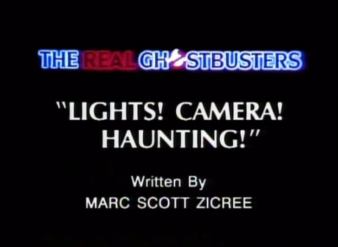 Lights! Camera! Haunting! | Ghostbusters Wiki | Fandom