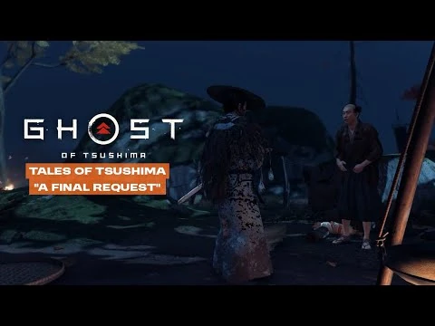 Tales_of_Tshusima-_A_Final_Request_(Side_Quest)_-_Ghost_of_Tsushima