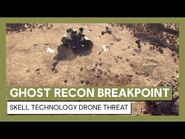 Ghost Recon Breakpoint- Skell Technology Drone Threat