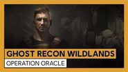 Ghost Recon Wildlands - Operation Oracle Official Trailer