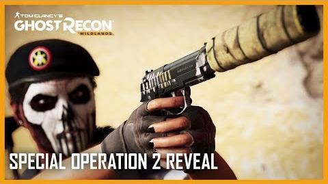 Tom Clancy's Ghost Recon Wildlands Rainbow 6 Siege Special Operation 2 Gameplay Ubisoft NA