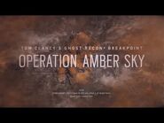 Operation Amber Sky Intro Cutscene - Ghost Recon Breakpoint