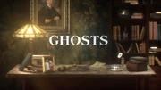 Ghosts (Season 1 Opening)