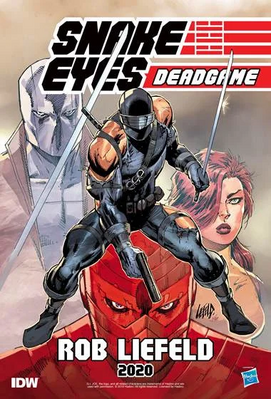 IDW - Rob Liefeld - Snake Eyes - Deadgame - ad 01