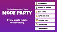Mode Party, a Teacher Appreciation Week item making non-Forever Modes temporarily playable.[1]