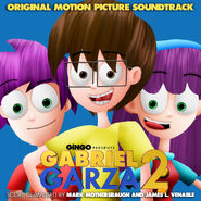 Gabriel Garza 2 (2014) Soundtrack Cover