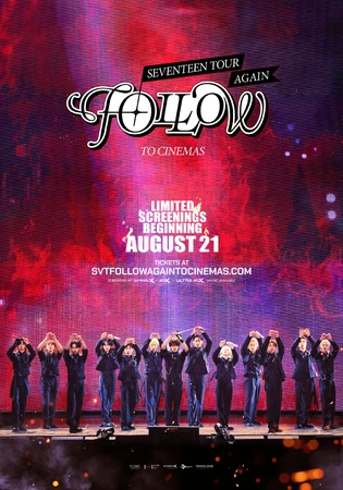 SEVENTEEN TOUR 'FOLLOW' AGAIN TO CINEMAS | Seventeen Wiki | Fandom