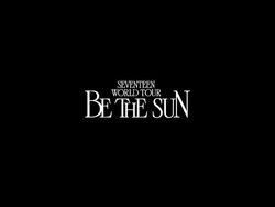 SEVENTEEN WORLD TOUR 'BE THE SUN' | Seventeen Wiki | Fandom SEVENTEEN WORLD TOUR 'BE THE SUN' | Seventeen Wiki | Fandom