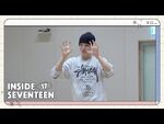 -INSIDE SEVENTEEN- SEVENTEEN CONCERT ‘POWER OF LOVE’ UNIT DANCE PRACTICE BEHIND -2