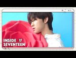 -INSIDE SEVENTEEN- THE 8 ‘海城(Hai Cheng)’ Behind The Scenes -1