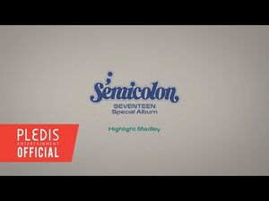 SEVENTEEN (세븐틴) Special Album '; -Semicolon-' Highlight Medley