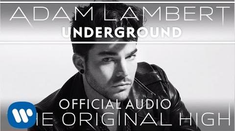 Adam_Lambert_-_Underground_-Official_Audio-
