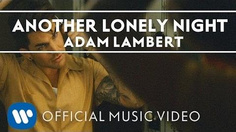 Adam Lambert - Another Lonely Night -Official Music Video-