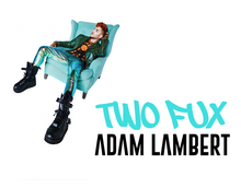 Two Fux Adam Lambert.png