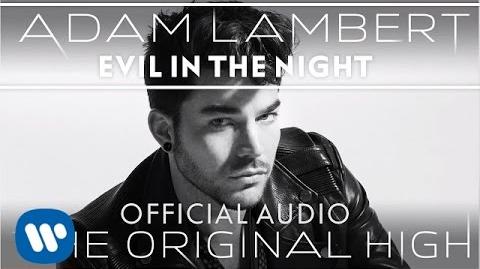 Adam Lambert - Evil In The Night -Official Audio-