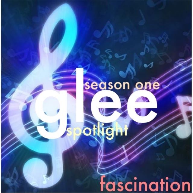 Fascination Glee Spotlight Wiki Fandom